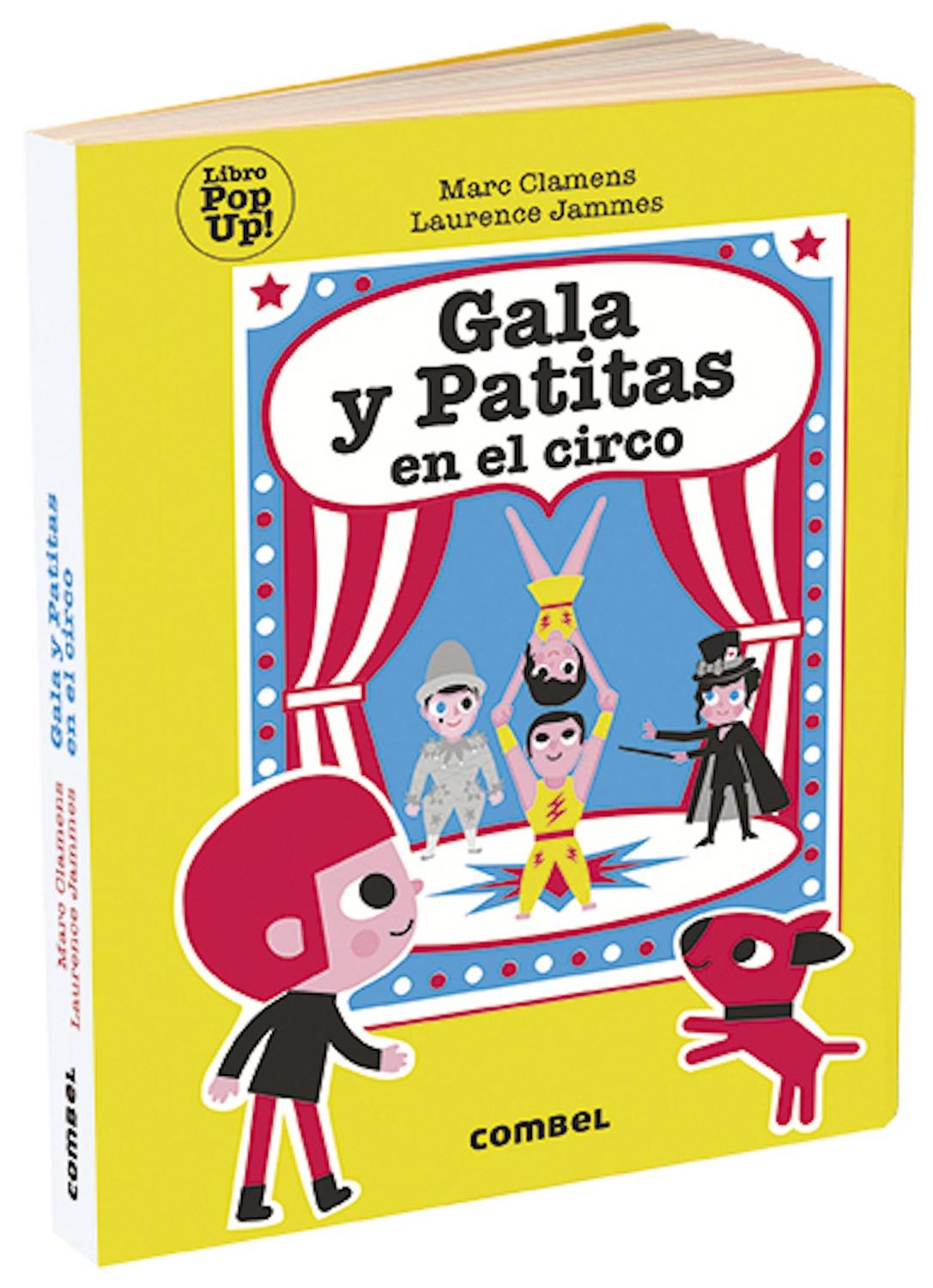 Gala y Patitas en el Circo. 
