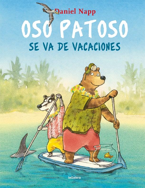 Oso Patoso se Va de Vacaciones "Oso Patoso 2". 
