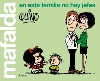Mafalda | en Esta Familia no Hay Jefes. 