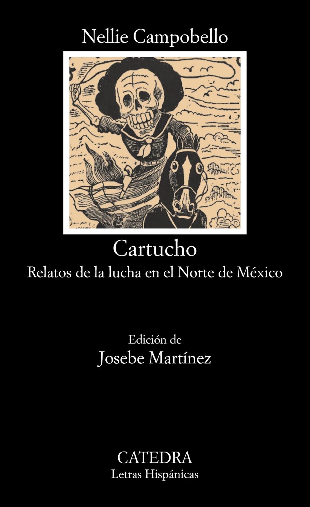 Cartucho "Relatos de la Lucha en el Norte de México". 