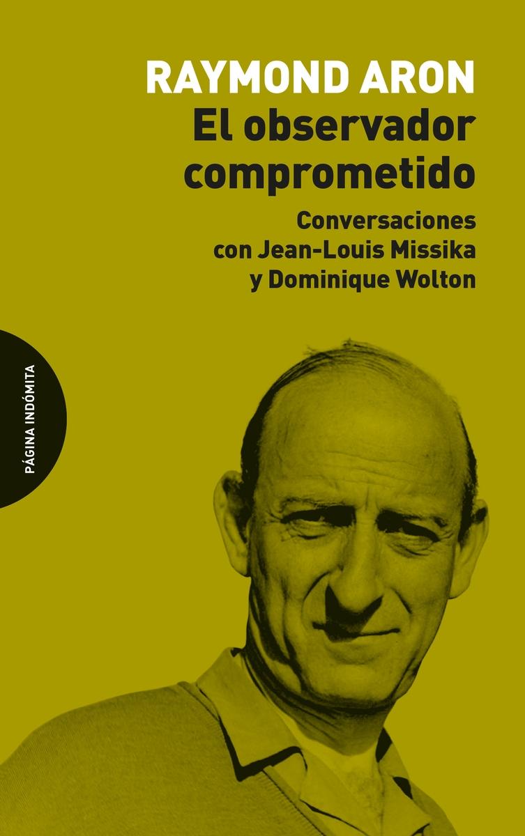 El Observador Comprometido "Conversaciones con Jean-Louis Missika y Dominique Wolton". 