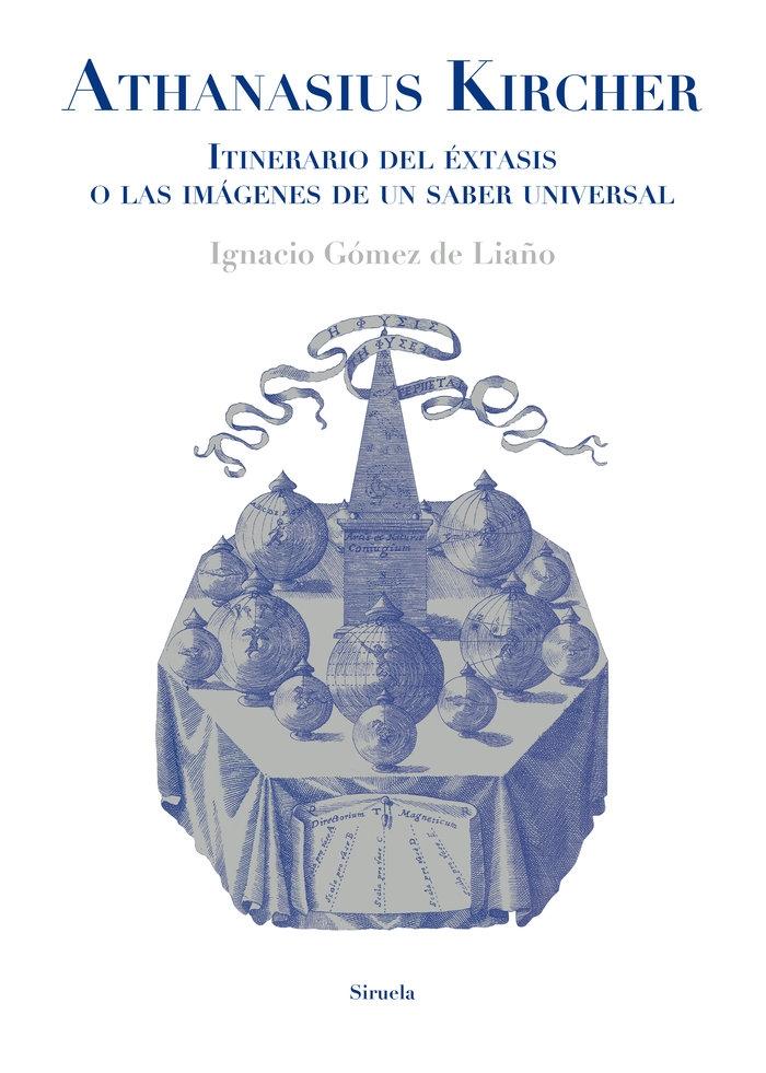 Athanasius Kirchner "Itinerario del éxtasis o las imágenes de un saber universal"
