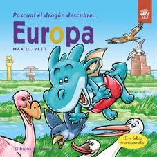 Pascual el dragón descubre Europa "Libro para niños para conscienciar sobre el cambio climático con Greta T"