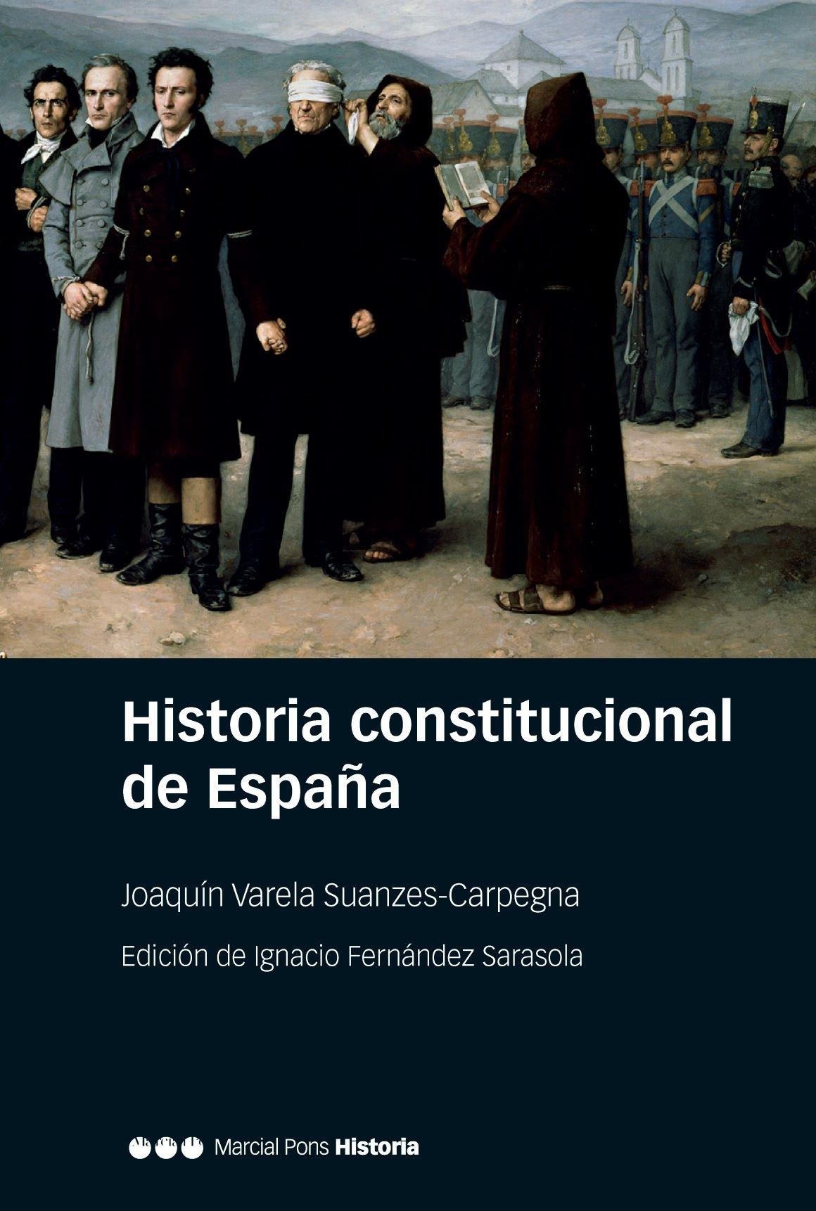 Historia constitucional de España "Normas, instituciones, doctrinas". 