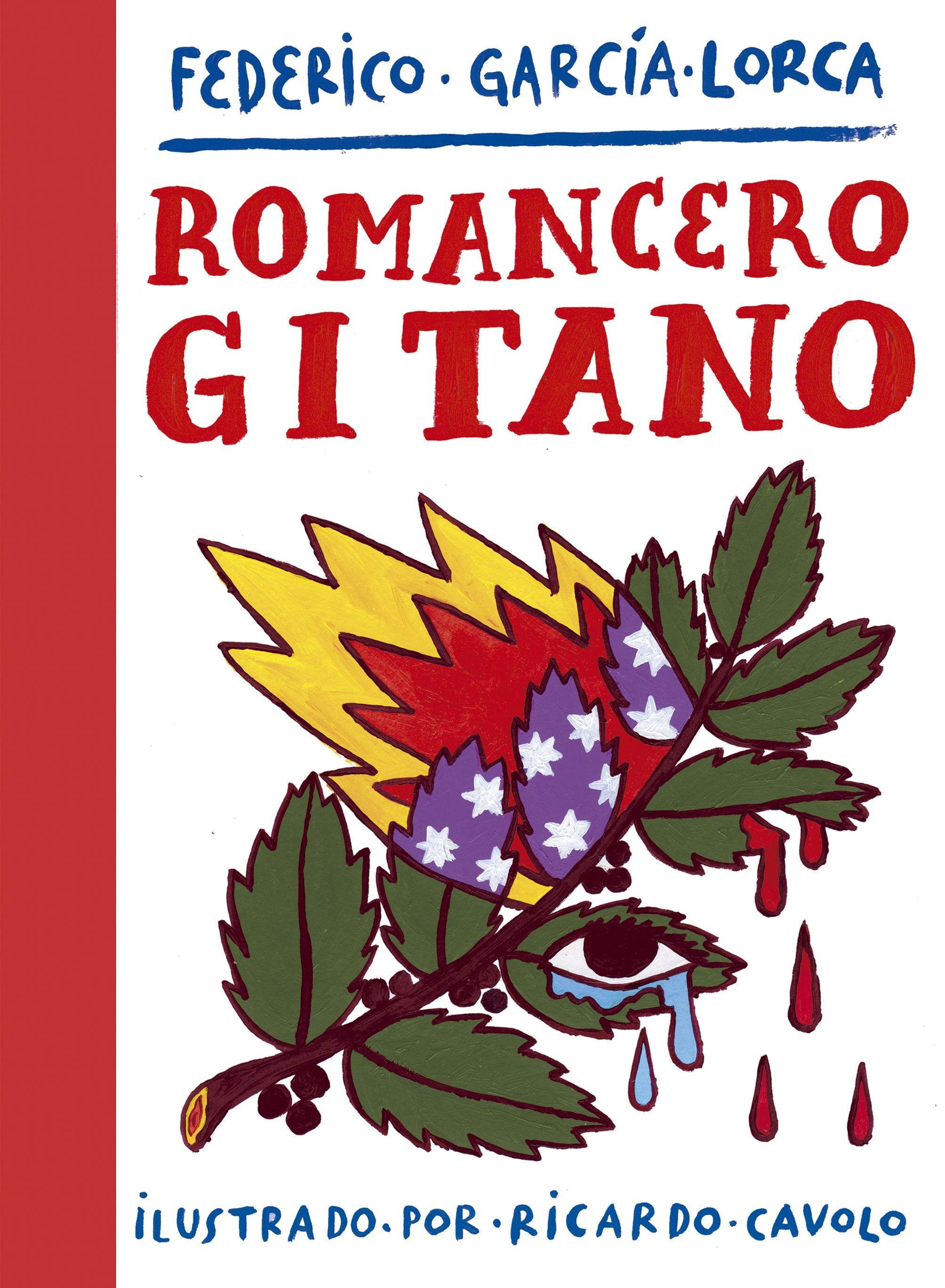 Romancero Gitano "Ilustrado por Ricardo Cavolo". 