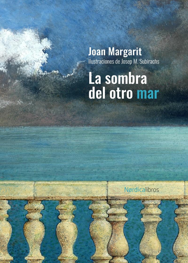 La Sombra del Otro Mar "Ilustraciones de Josep Maria Subirachs"