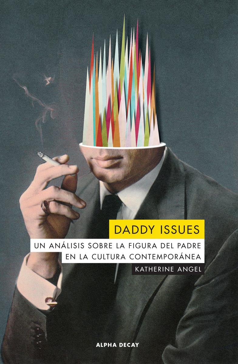 DADDY ISSUES. 