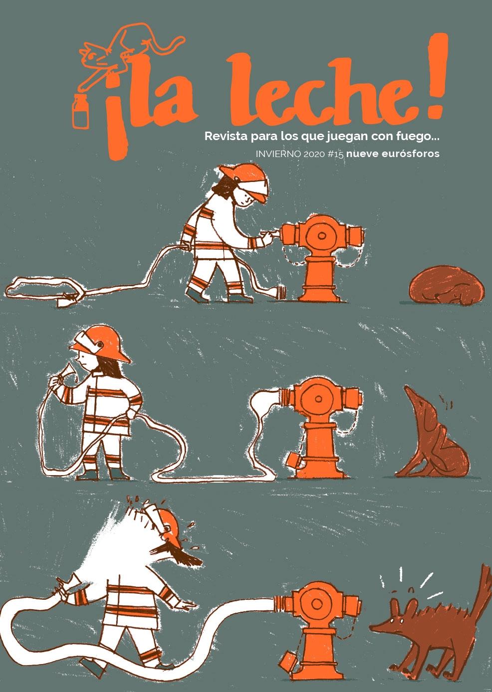 Revista ¡La leche! nº15 "Revista para los que juegan con fuego... | Invierno #15 + Encarte cómo diseñar tu caja de cerillas". 