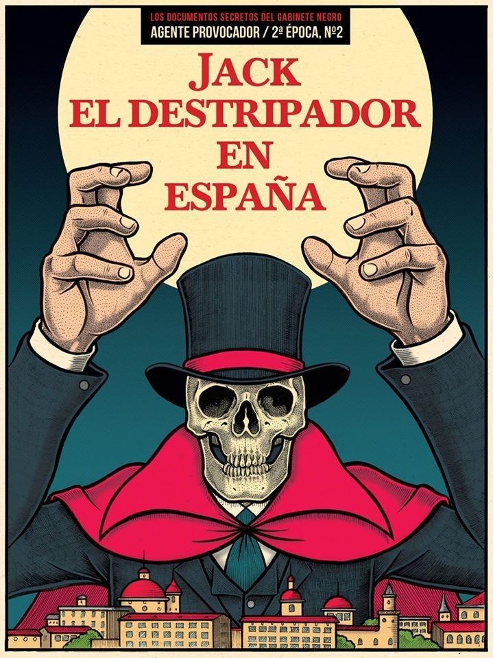Jack el Destripador en España "Agente Provocador. Nº 2 de la 2ª Epoca". 