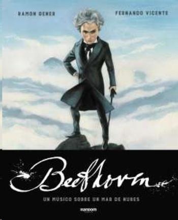 Beethoven  "Un músico sobre un mar de nubes". 