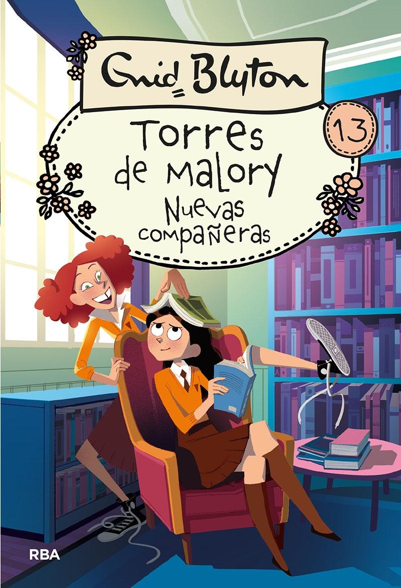 Torres de Malory 13. Nuevas Compañeras. 