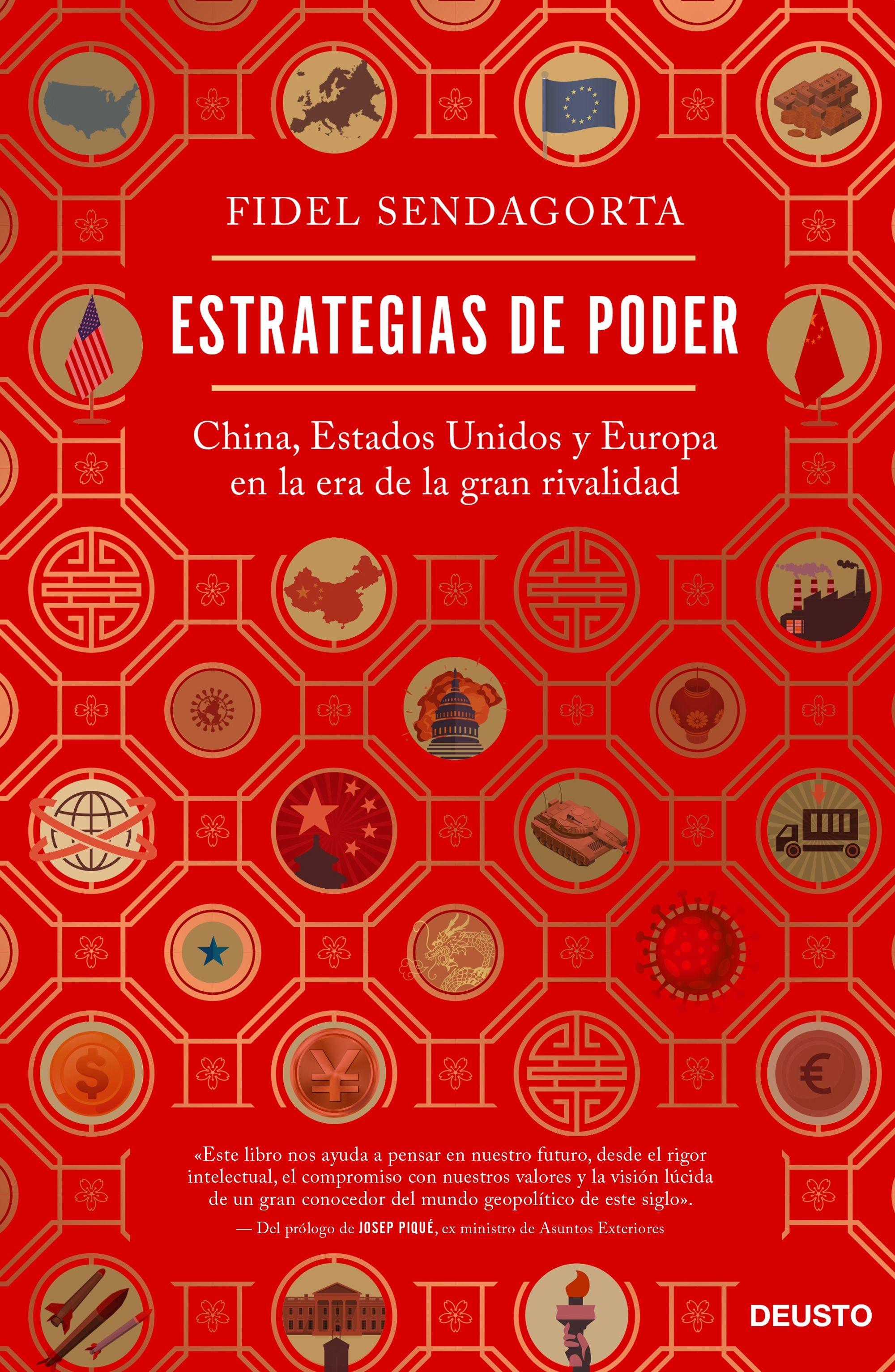 ESTRATEGIAS DE PODER "China, Estados Unidos y Europa en la era de la gran rivalidad". 