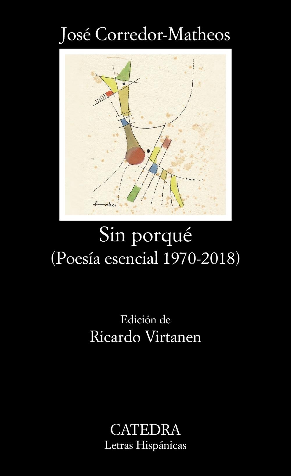 Sin porqué "(Poesía esencial 1970-2018)". 