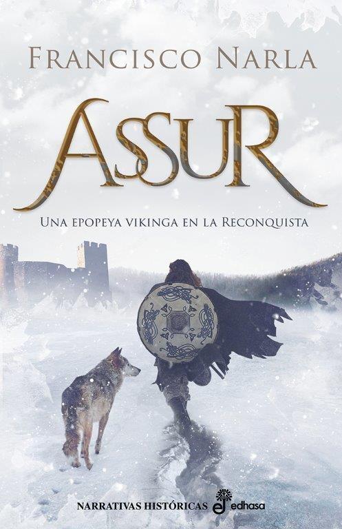 Assur "Una epopeya vikinga de la Reconquista"