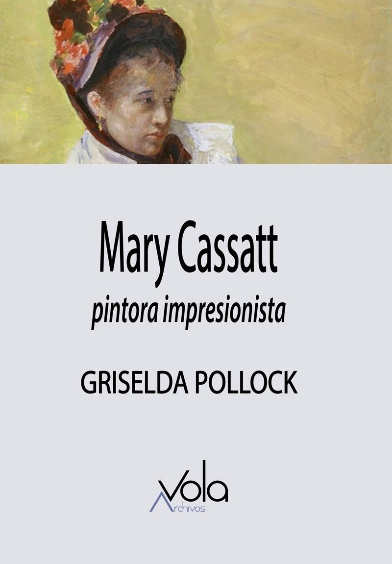 Mary Cassatt - Pintora Impresionista. 
