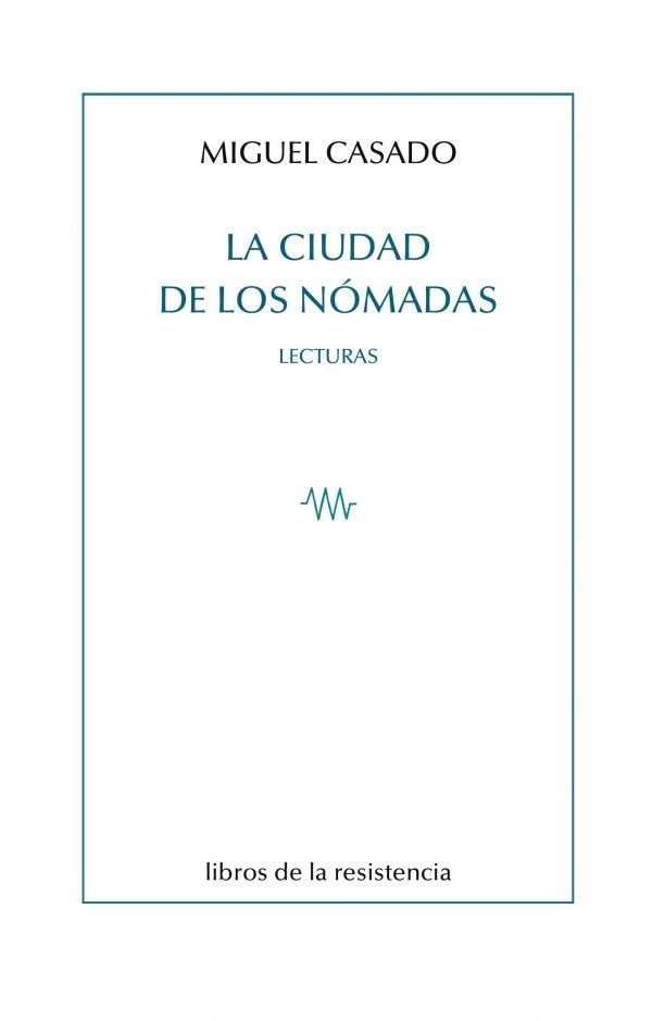 La ciudad de los nómadas "Lecturas". 