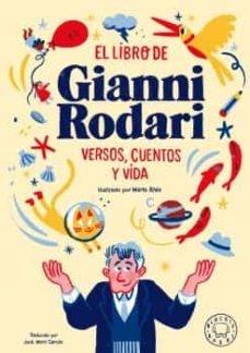 El Libro de Gianni Rodari "Versos, Cuentos y Vida". 