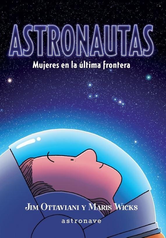 Astronautas "Mujeres en la última frontera". 