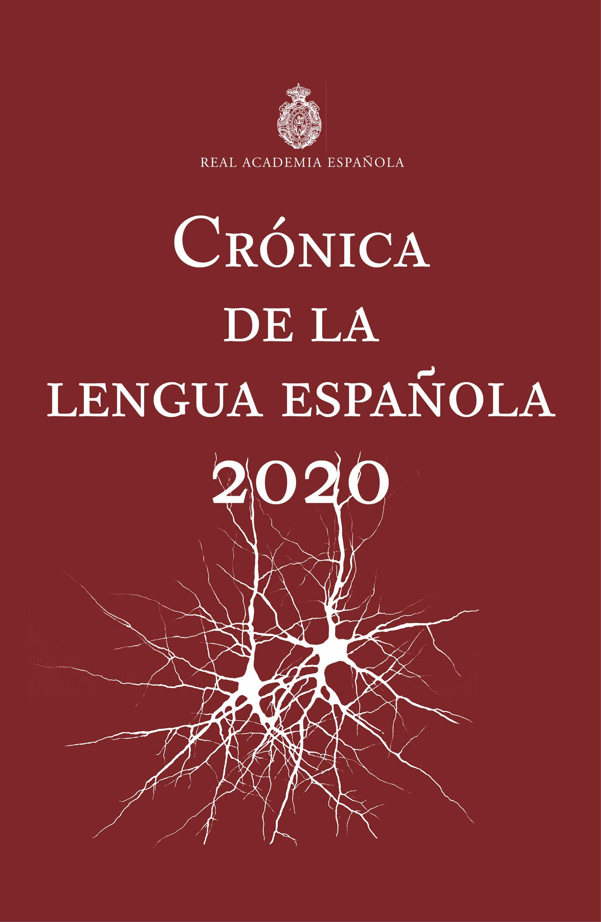 Crónica de la lengua española "2020". 