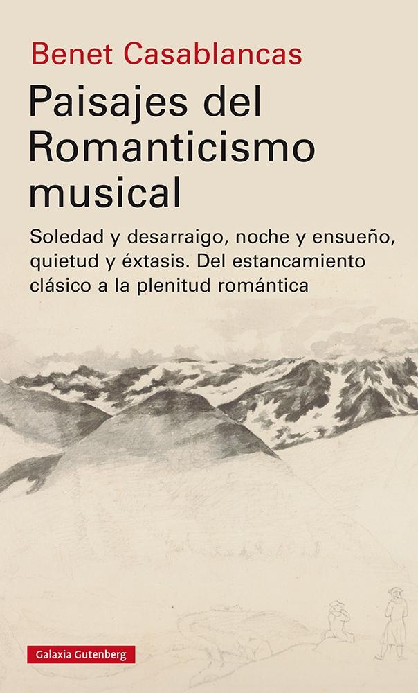 Paisajes del Romanticismo Musical. 