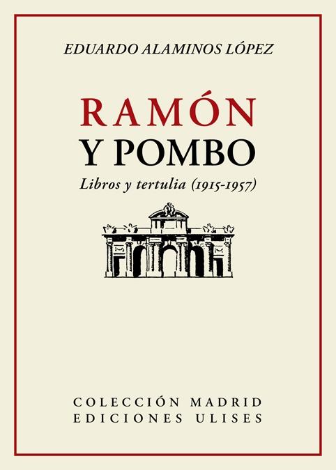 RAMON Y POMBO "LIBROS Y TERTULIA (1915-1957)". 