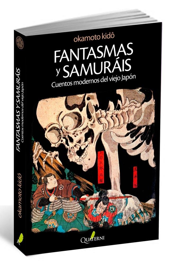 Fantasmas y Samuráis. Cuentos Modernos del Viejo Japón. 