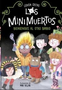 Los Minimuertos 1 "Bienvenidos al Otro Barrio". 