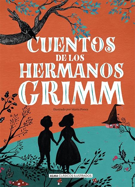 Cuentos de los Hermanos Grimm (Nueva Edición 2021). 