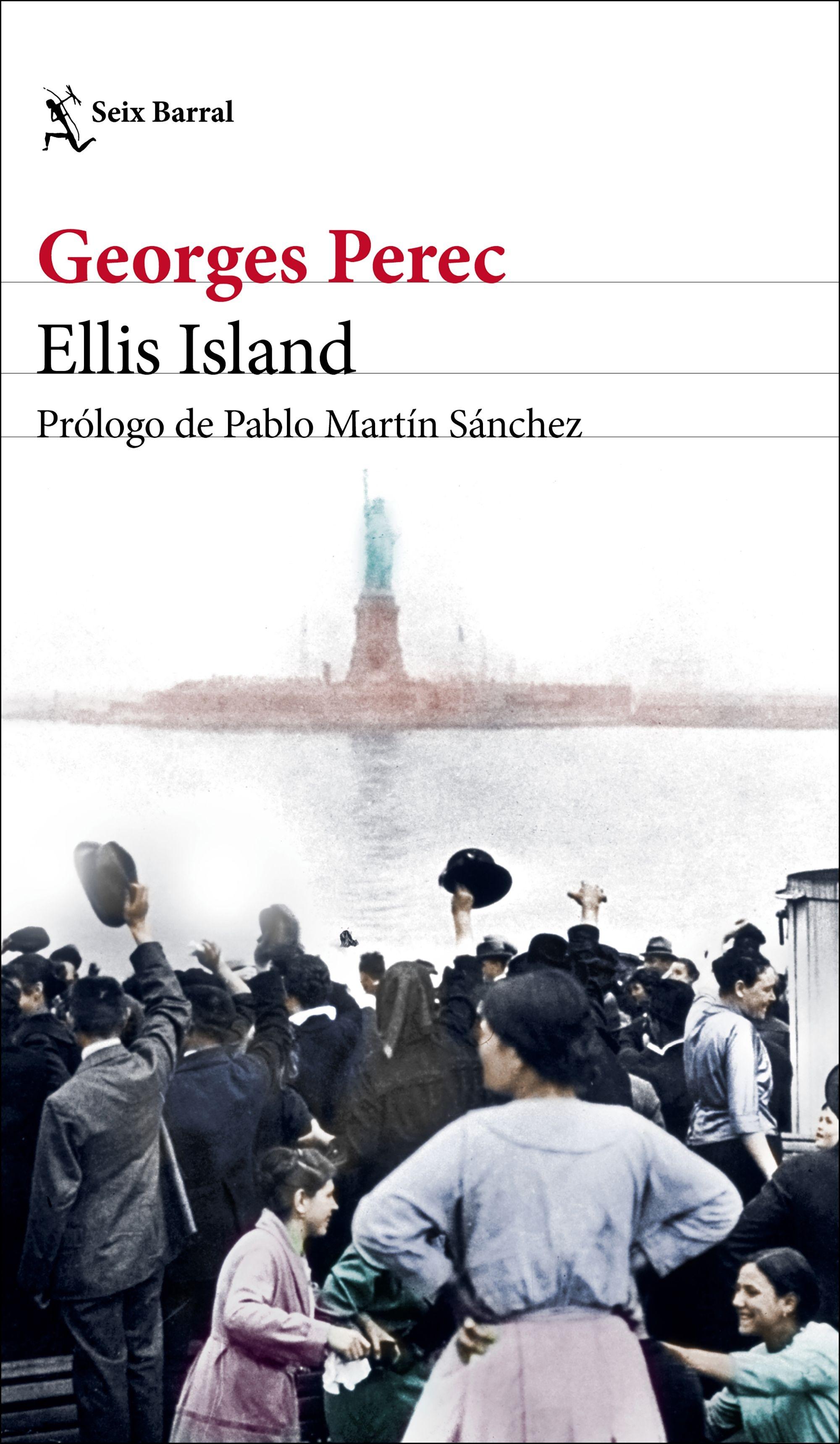 Ellis Island "Prólogo de Pablo Martín Sánchez". 