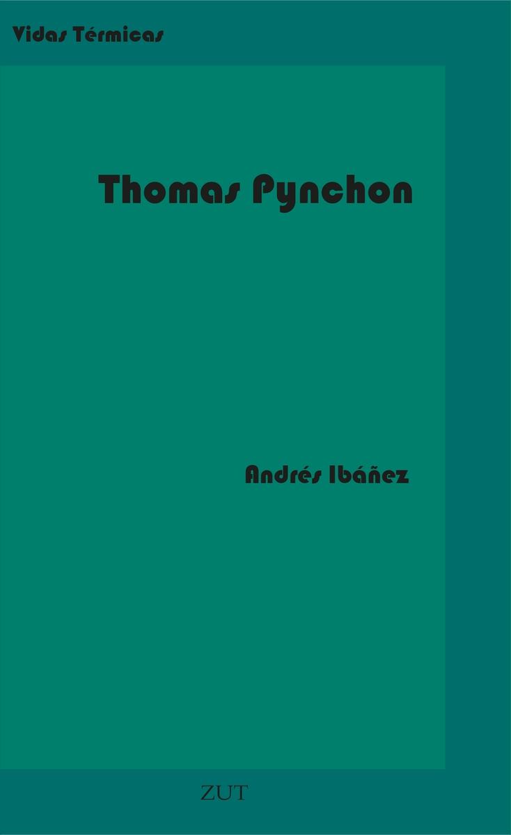 Thomas Pynchon "Una vida oculta". 