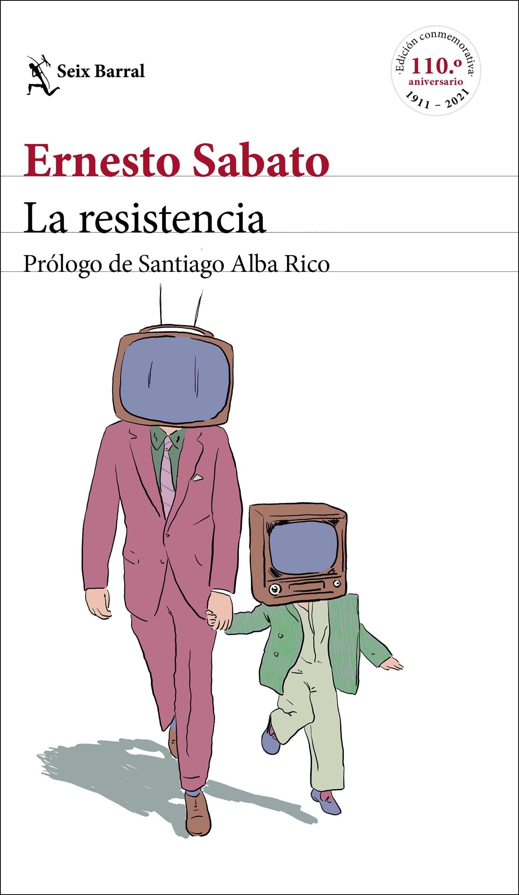 La resistencia "Prólogo de Santiago Alba Rico". 