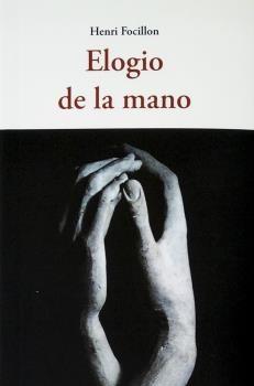 ELOGIO DE LA MANO. 