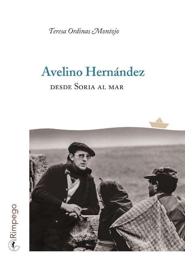 AVELINO HERNÁNDEZ, DESDE SORIA AL MAR. 