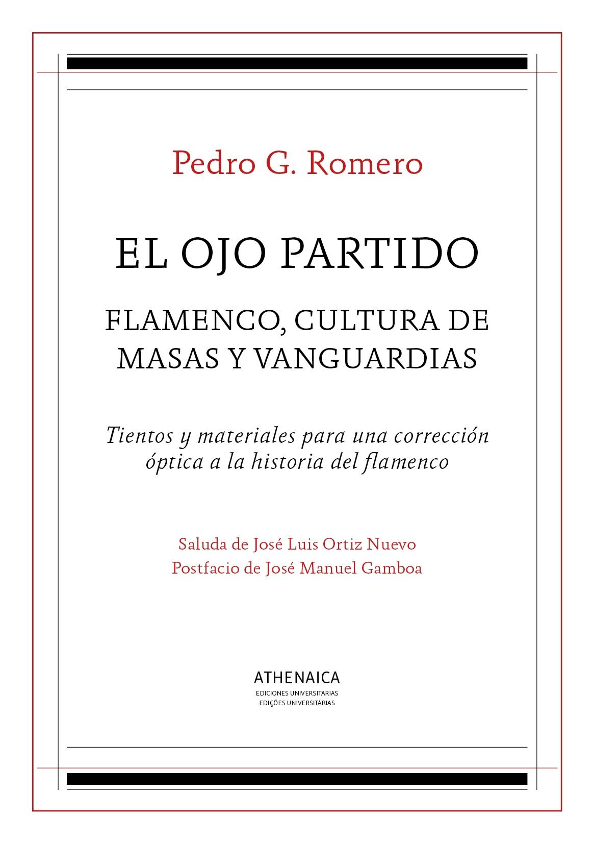 El Ojo Partido "Flamenco, Cultura de Masas y Vanguardias". 