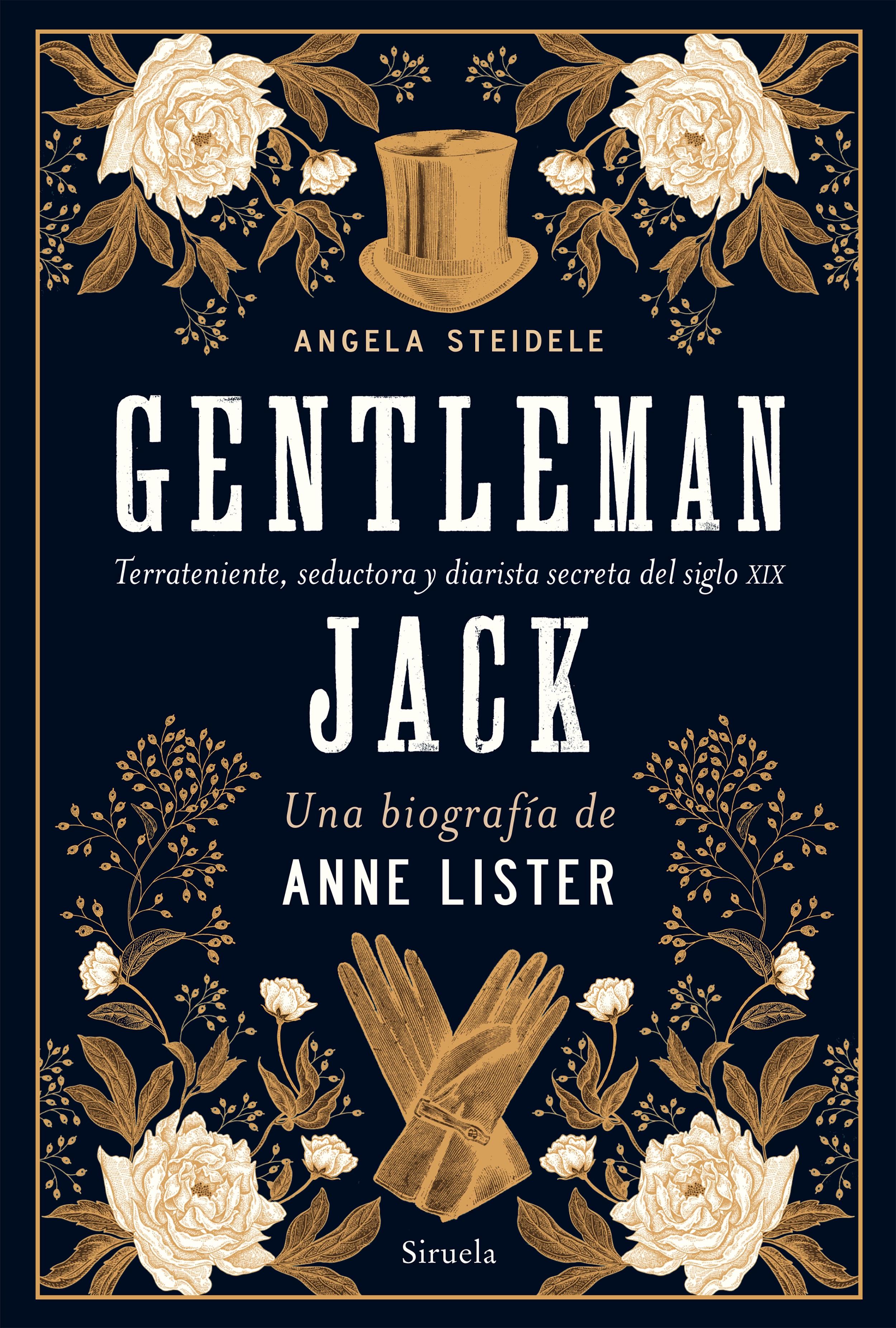 Gentleman Jack. una Biografía de Anne Lister. 