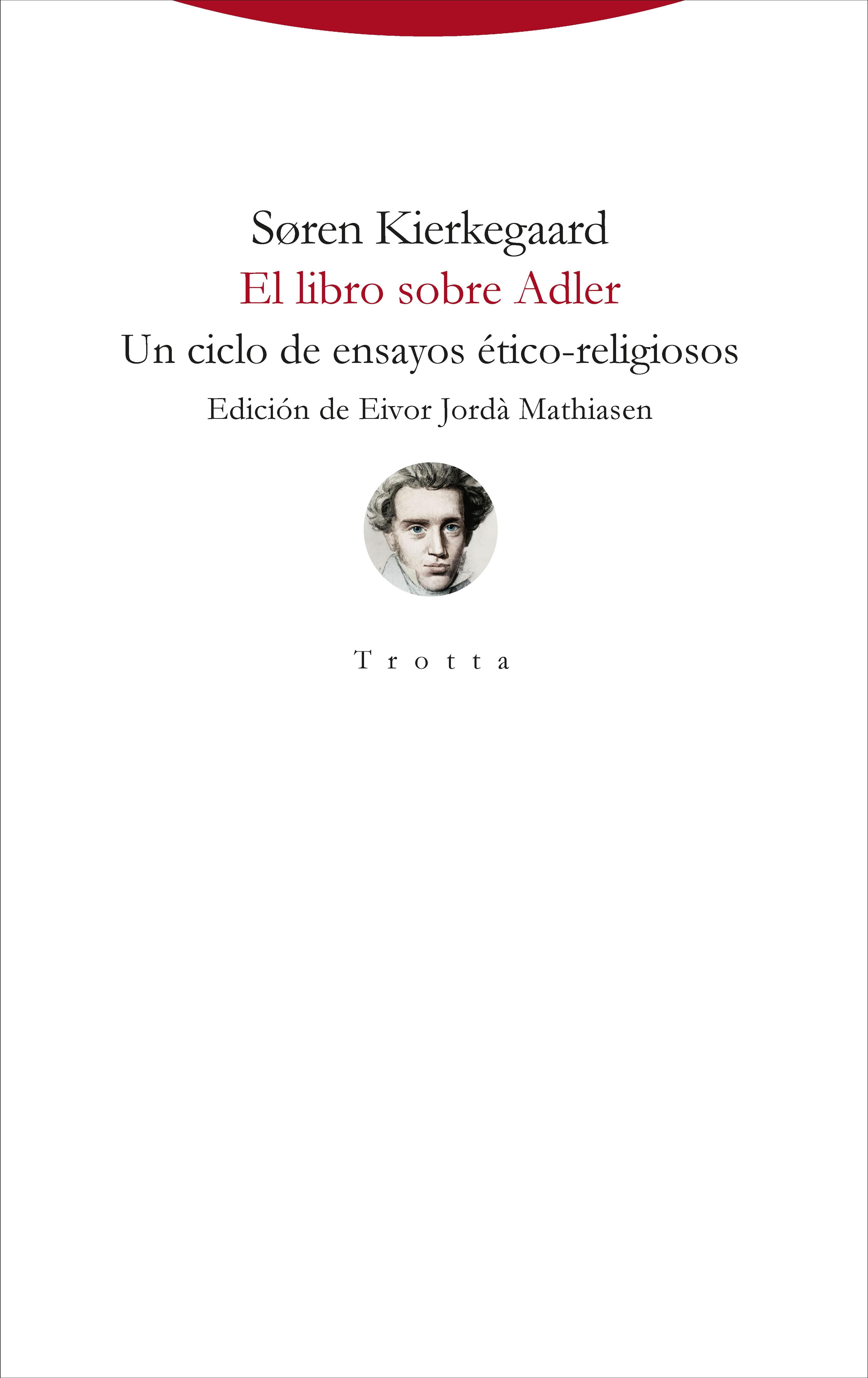 El libro sobre Adler "Un ciclo de ensayos ético-religiosos". 