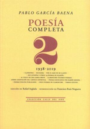 Pablo García Baena. Poesía Completa 2 (1938-2019). 