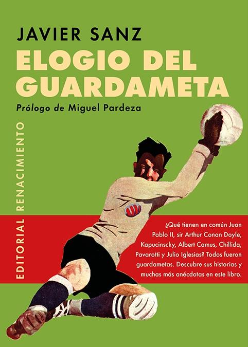 Elogio del Guardameta "El Número 1 en la Historia del Fútbol". 