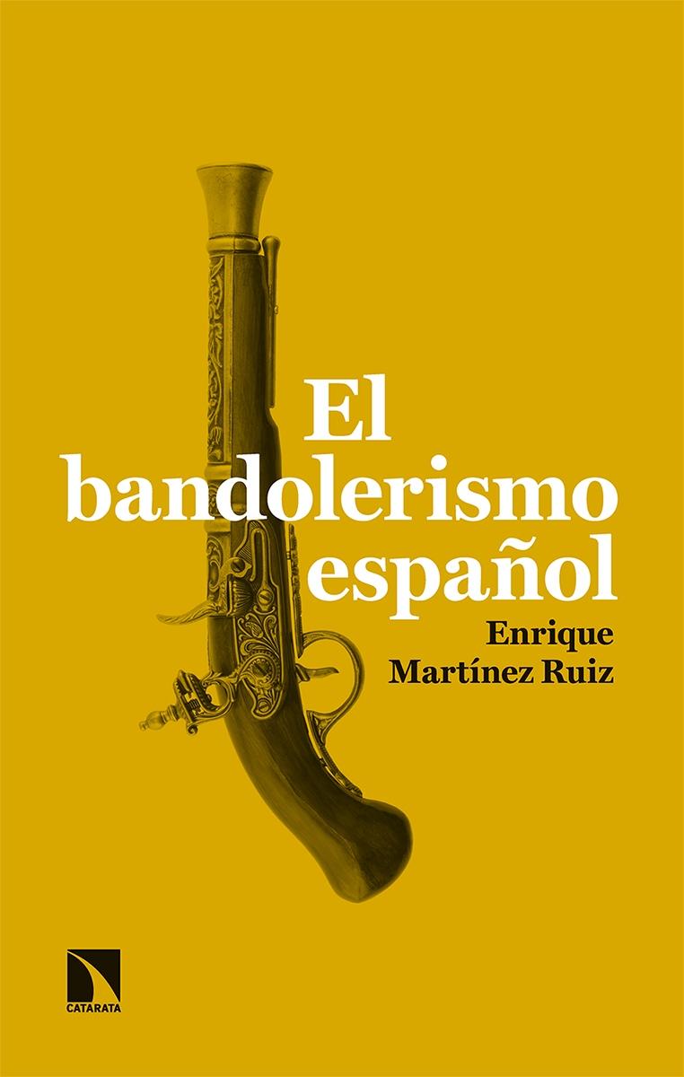 Bandolerismo Español,El. 