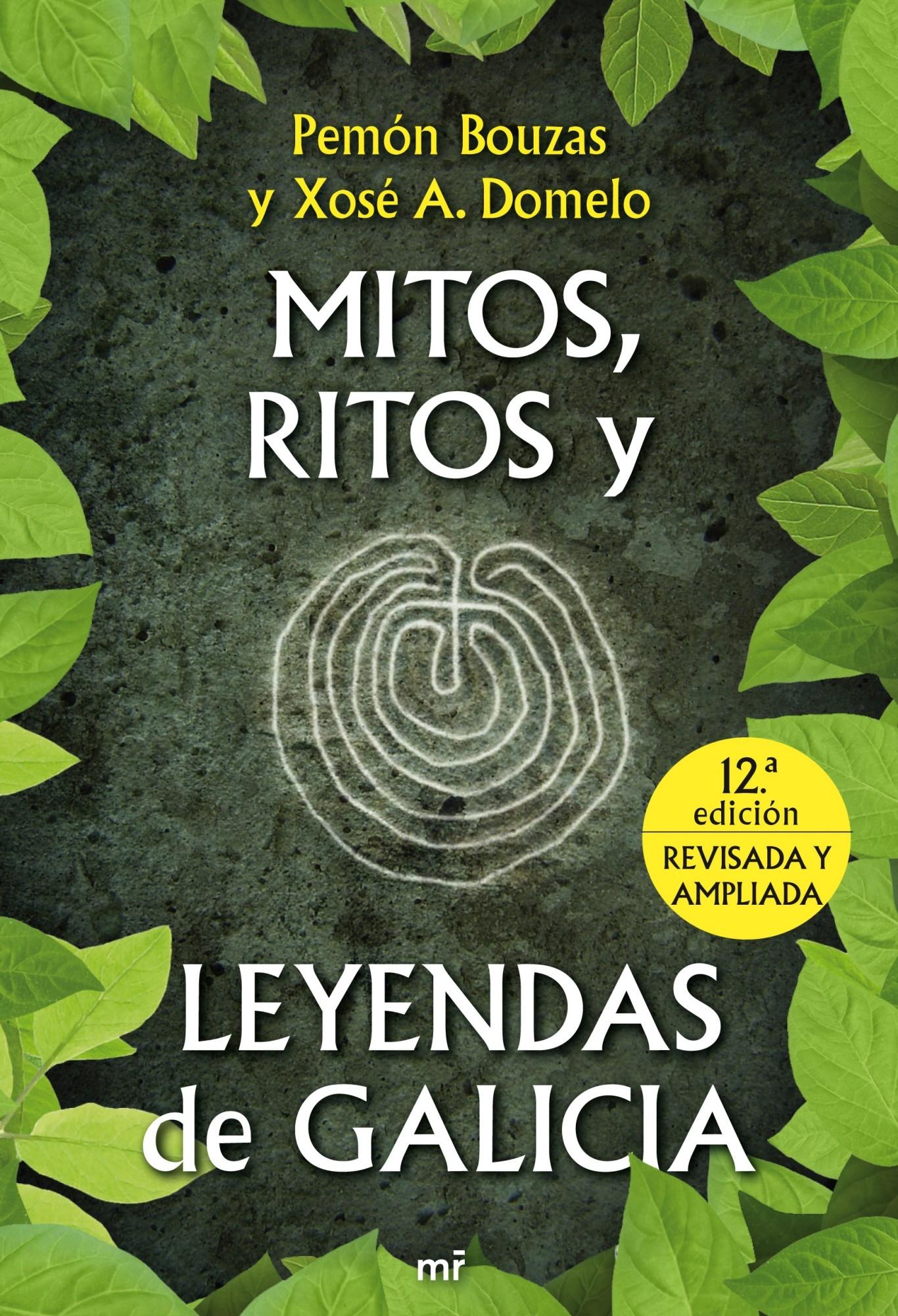 Mitos, Ritos y Leyendas de Galicia. 