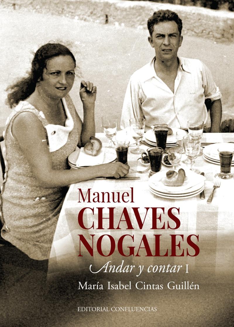 Manuel Chaves Nogales I "Andar y Contar I". 