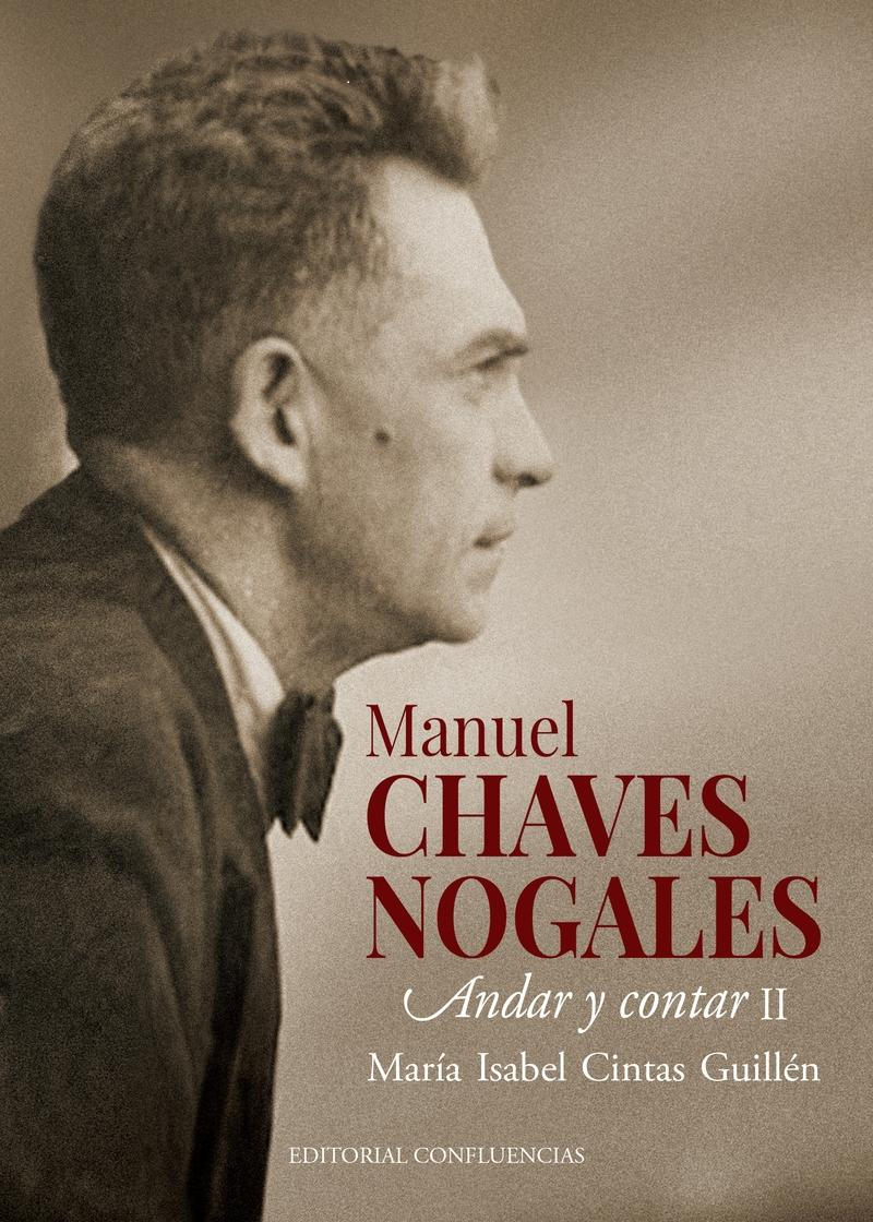 Manuel Chaves Nogales  "Andar y Contar Ii". 