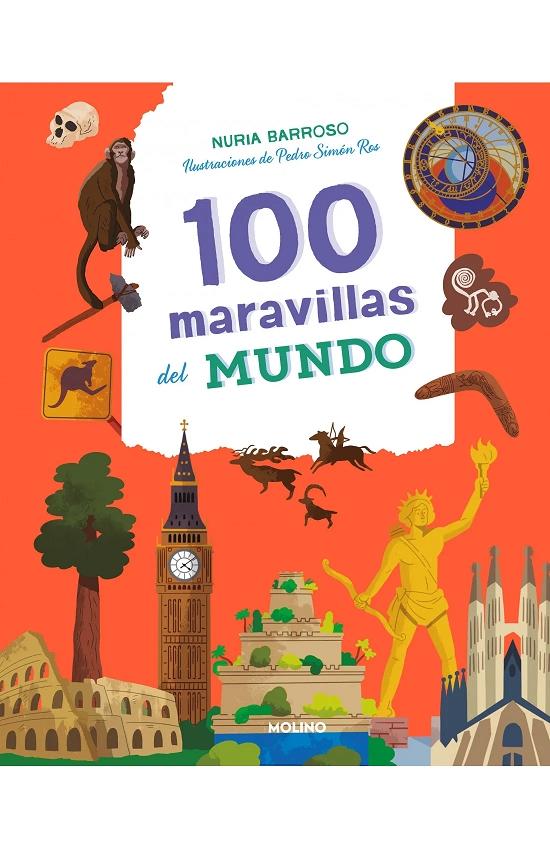 100 Maravillas del Mundo. 