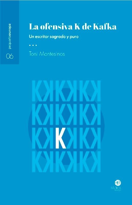 La Ofensiva K de Kafka. 