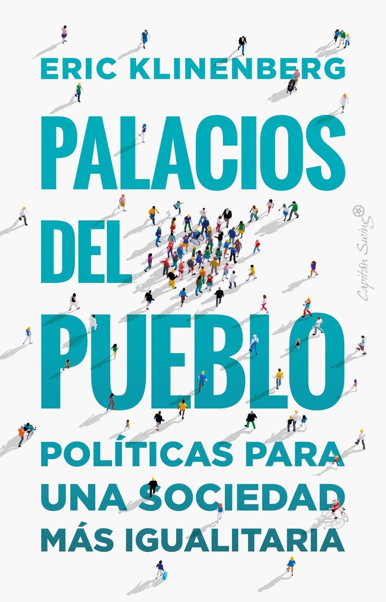 Palacios del Pueblo "Políticas para una Sociedad Más Igualitaria". 