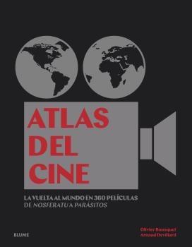 Atlas del Cine "La Vuelta al Mundo en 360 Películas, de Nosferatu a Parásitos"
