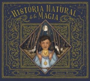 Historia Natural de la Magia. 