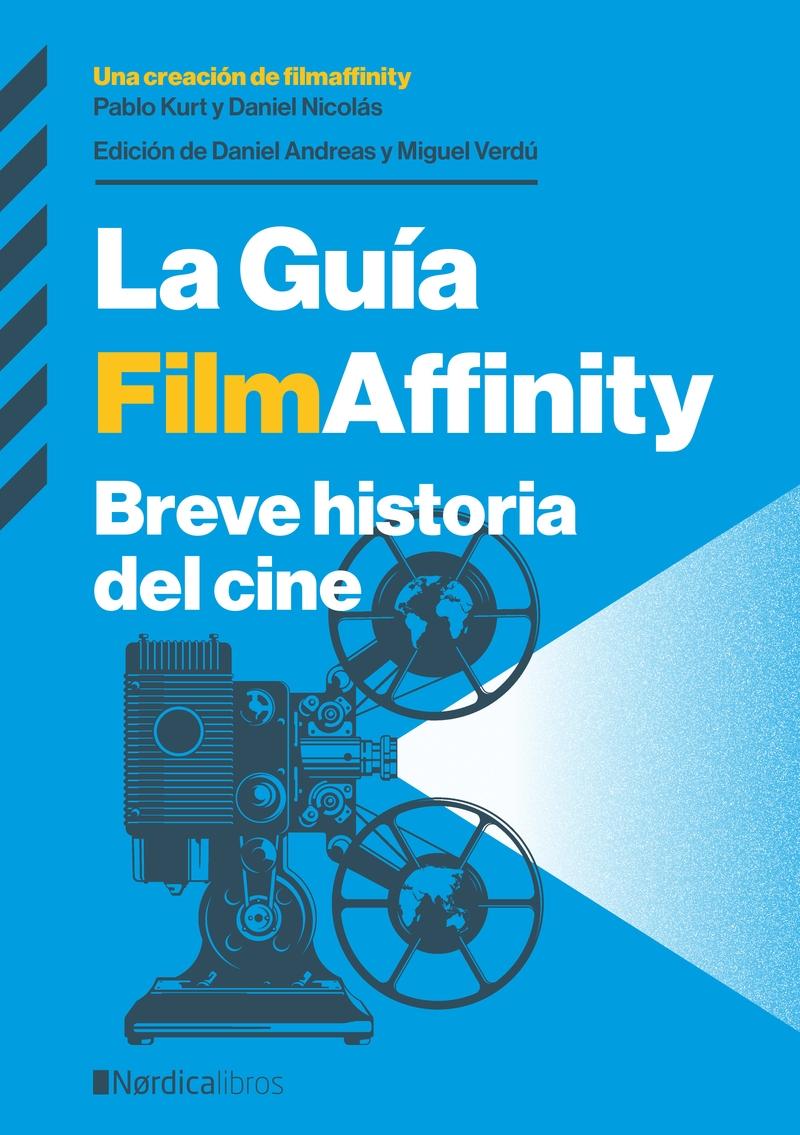 La Guía Filmaffinity "Breve Historia del Cine". 
