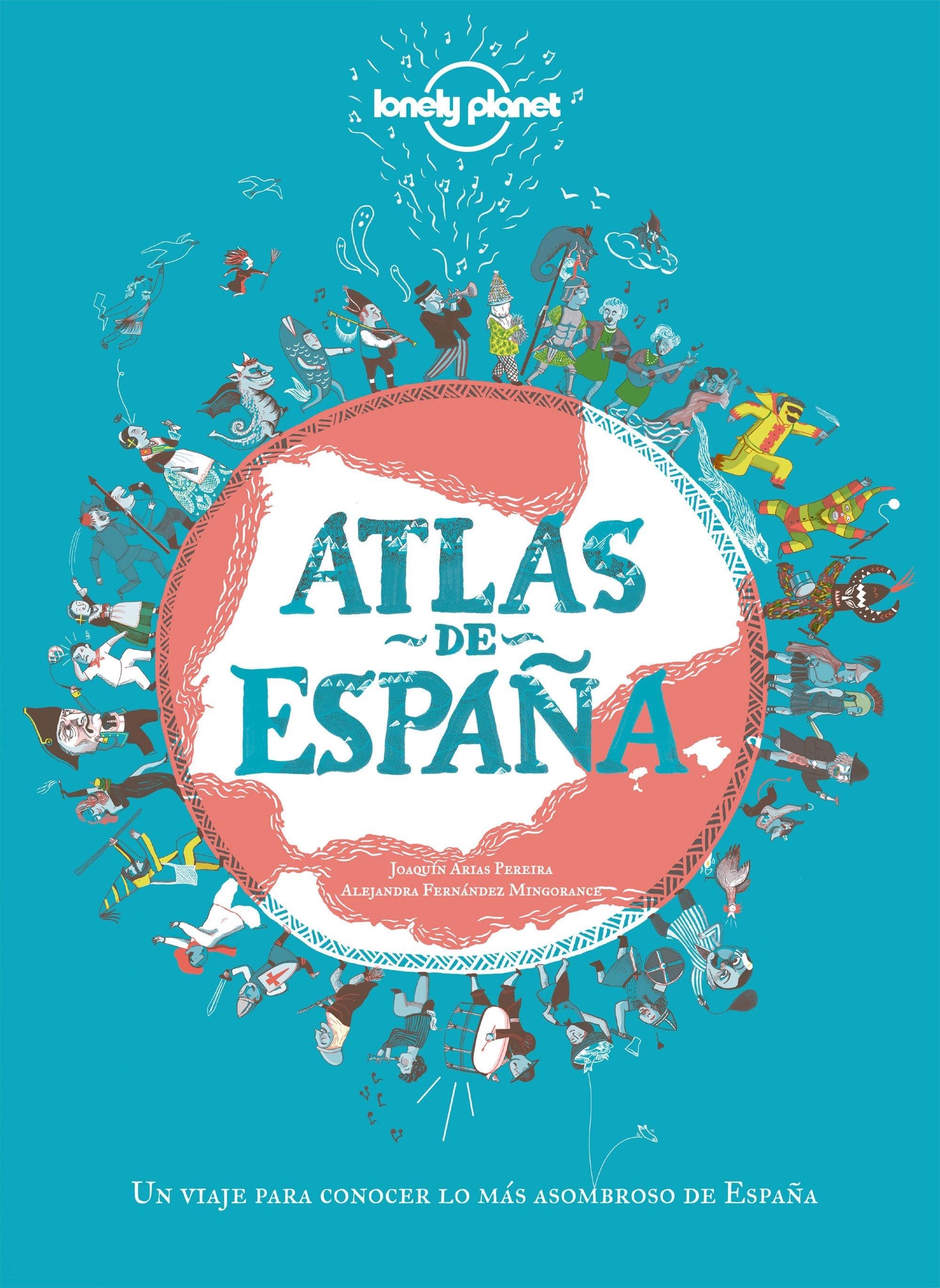 Atlas de España "Un Viaje para Conocer lo Más Asombroso de España". 