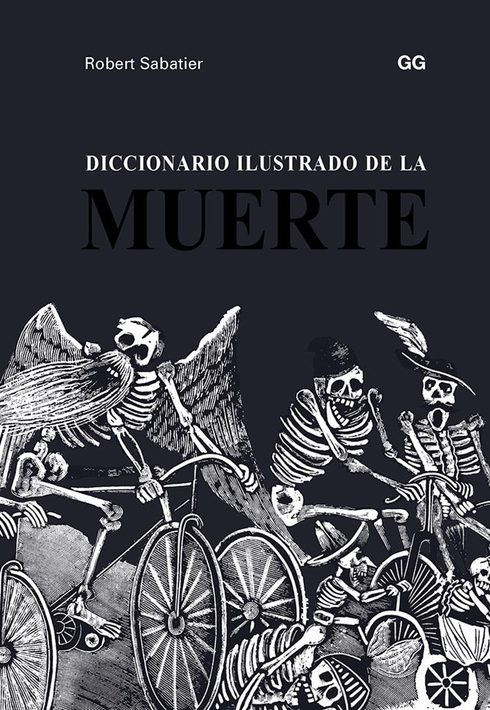 Diccionario Ilustrado de la Muerte. 